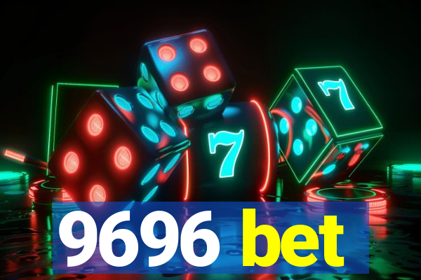 9696 bet
